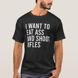 Ich Wollte, Loch zu essen und zu schießen Schlange T-Shirt
