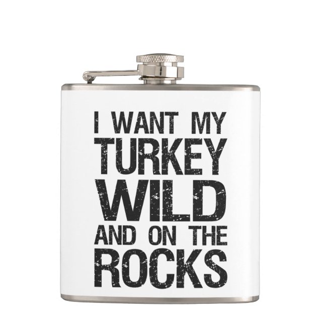 Ich Wollte meine Türkei Wild auf den Felsen Funny  Flachmann (Vorderseite)