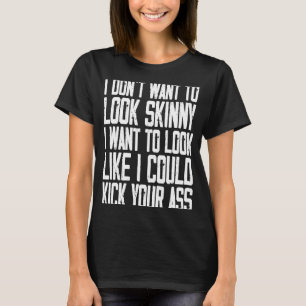 Ich Wollte nicht, hässlich auszusehen, Wollte ich, T-Shirt