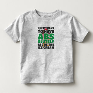 Ich Wollte nur, Abs Gym Joke Geschenk zu haben Kleinkind T-shirt