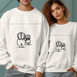 Ich Wollte nur, an deiner Seite zu sein | Männer Sweatshirt