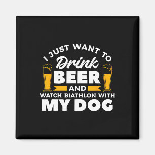 Ich Wollte nur, Bier zu trinken und Biathlon mit z Magnet
