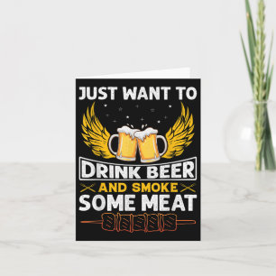 Ich Wollte nur, Bier zu trinken und etwas Fleisch  Karte