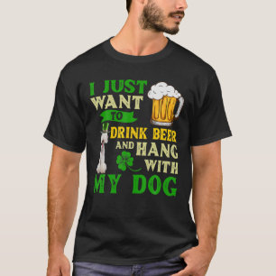 Ich Wollte nur, Bier zu trinken und mit Bedlington T-Shirt