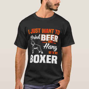 Ich Wollte nur, Bier zu trinken und mit meinem Box T-Shirt