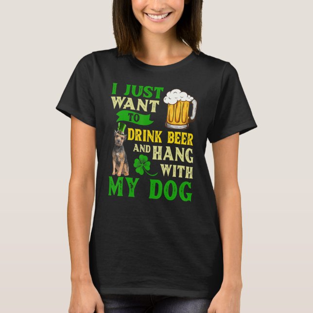 Ich Wollte nur, Bier zu trinken und mit meiner Gre T-Shirt (Vorderseite)