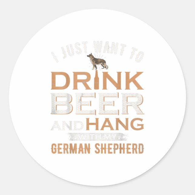 Ich Wollte nur, Bier zu trinken und mit mir zu hau Runder Aufkleber (Vorderseite)