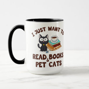 Ich Wollte nur, Bücher und Katzen zu lesen Tasse