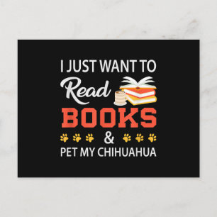 Ich Wollte nur, Bücher zu lesen und meine Chihuahu Postkarte