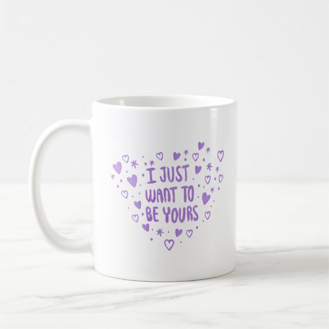 Ich wollte nur, dein zu sein kaffeetasse (Links)
