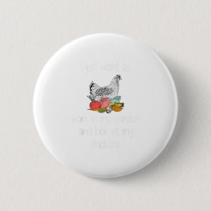 Ich Wollte nur, in meinem Garten und in Lo zu arbe Button