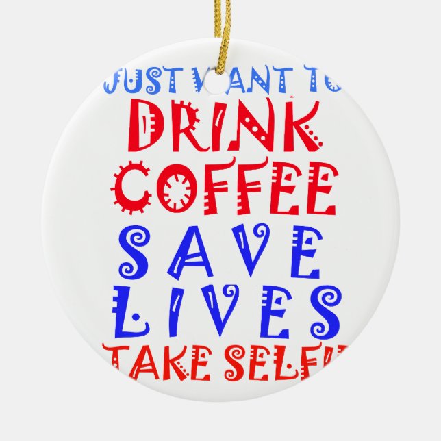 Ich wollte nur, Kaffee zu trinken Keramik Ornament (Vorne)