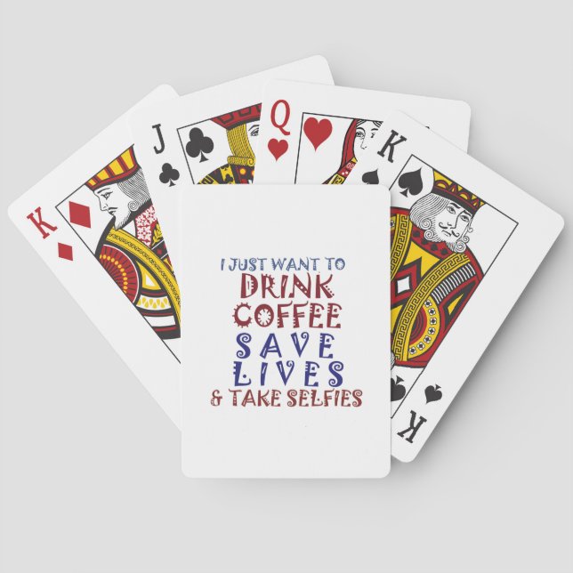 Ich wollte nur, Kaffee zu trinken Rette Leben Spielkarten (Rückseite)