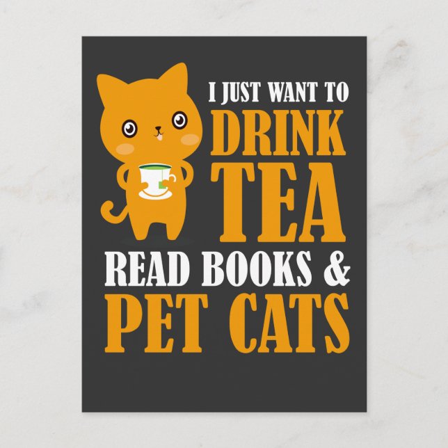 Ich Wollte nur, Tee zu trinken Bücher und Hauskatz Postkarte (Vorderseite)