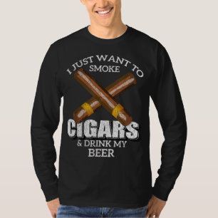 Ich Wollte nur, Zigarren zu rauchen und meine Bier T-Shirt