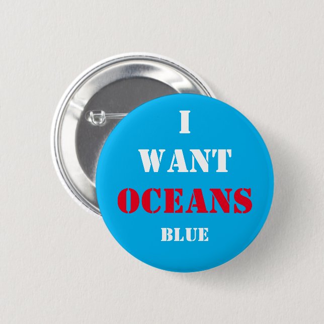 Ich Wollte Ozeane BLAU! Abstimmung für die Zukunft Button (Vorne & Hinten)