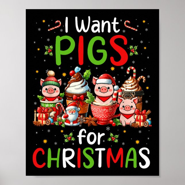 Ich Wollte Schweine für Weihnachten Kaffee Cups Lo Poster (Vorne)