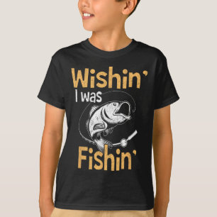Ich wollte Shirt Funny Fisherman Geschenk machen