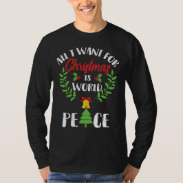 ICH WOLLTE WELTFRIEDEN FÜR WEIHNACHTEN T-Shirt