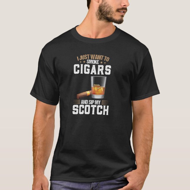 Ich Wollte, Zigarren zu rauchen und meinen schotti T-Shirt (Vorderseite)