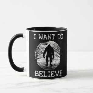 ICH WOLLTE ZU BELIEVE Funny Bigfoot Sasquatch Full Tasse