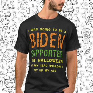 Ich wollte zu Halloween ein Unterstützer von Biden T-Shirt