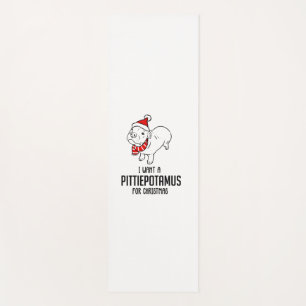 Ich Wollte zu Weihnachten einen Pittiepotamus Yogamatte