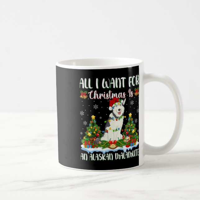 Ich Wollte zu Weihnachten ist ein Alaskan Malamute Kaffeetasse (Rechts)