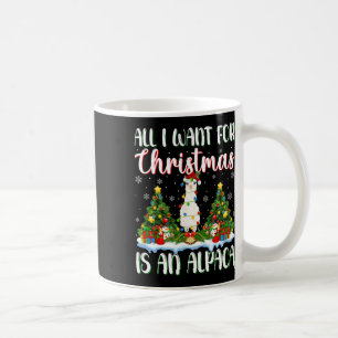 Ich Wollte zu Weihnachten ist ein Alpaca Weihnacht Kaffeetasse