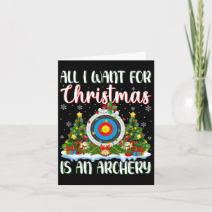 Ich Wollte zu Weihnachten ist ein Bogenschießen We Karte