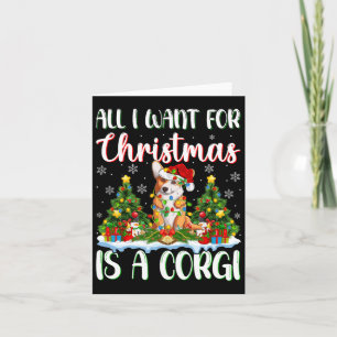 Ich Wollte zu Weihnachten ist ein Corgi Dog Xmas T Karte