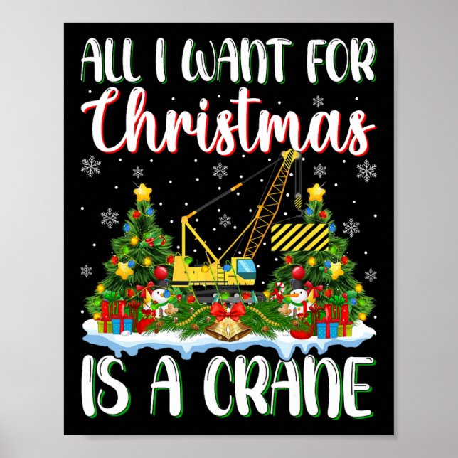 Ich Wollte zu Weihnachten ist ein Crane Xmas Trem  Poster (Vorne)
