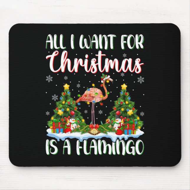 Ich Wollte zu Weihnachten ist ein Flamingo Bird We Mousepad (Vorne)