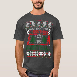 Ich Wollte zu Weihnachten ist Paintball zu Weihnac T-Shirt