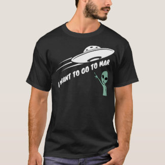 Ich Wollte, zum Mar zu gehen T-Shirt