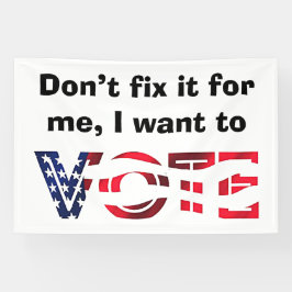 Ich Wollte zur Abstimmung Banner