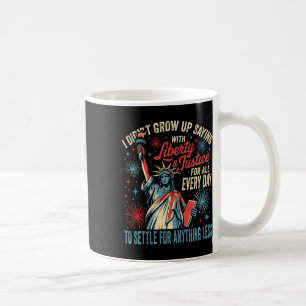 Ich wuchs nicht auf und sagte Mit Freiheit und Ger Kaffeetasse