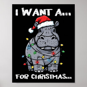 Ich wünsche mir ein Nilpferd zu Weihnachten Lustig Poster