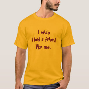 Ich wünsche mir T-Shirt