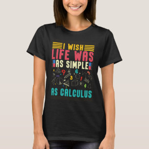 Ich wünschte, das Leben wäre so einfach wie die Re T-Shirt