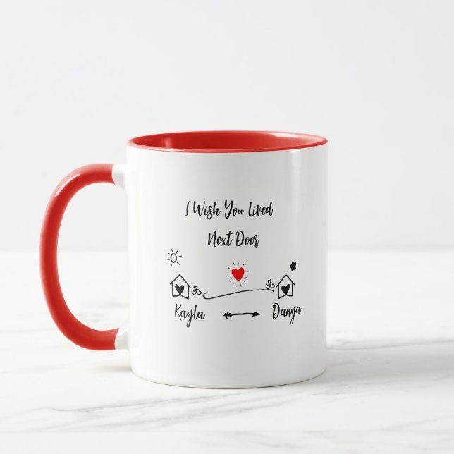 Ich wünschte, du lebst neben der Tür Tasse (Links)