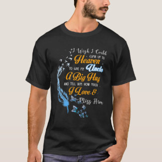 Ich wünschte, ich könnte bis zum Himmel klettern,  T-Shirt