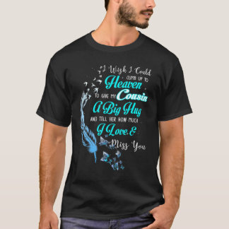 Ich wünschte, ich könnte bis zum Himmel klettern, T-Shirt