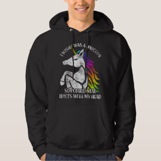 Ich wünschte, ich wäre ein Einhorn, damit ich Idio Hoodie