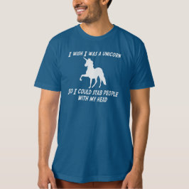 ICH WÜNSCHTE, ICH WÄRE EIN UNICORN UND KÖNNTE MENS T-Shirt