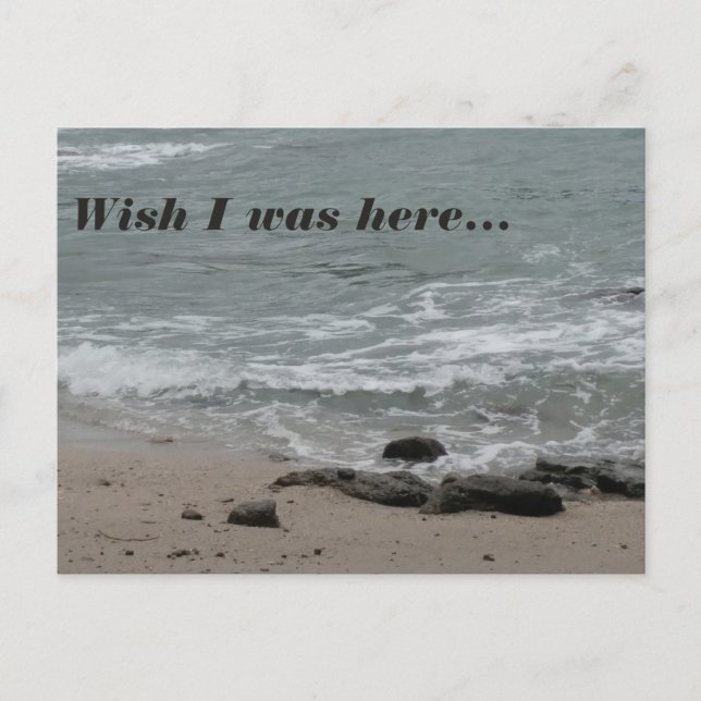 Ich wünschte, ich wäre hier (Strand) Postkarte (Vorderseite)