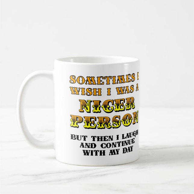Ich wünschte, ich wäre nackter Funny Mug oder Reis Kaffeetasse (Links)