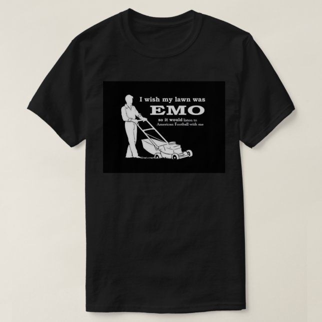 Ich wünschte, mein Rasen wäre emo, damit er Kameri T-Shirt (Design vorne)