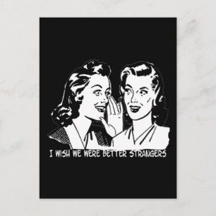 Ich wünschte, wir wären bessere Fremde Postkarte