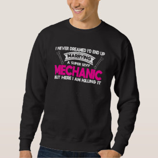 Ich würde am Ende einen supersexy Mechanikwagen fa Sweatshirt